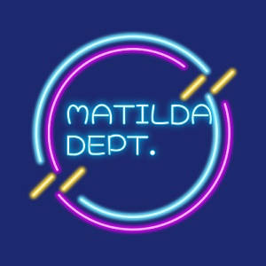 MATILDA DEPT. ( マチルダデプト )